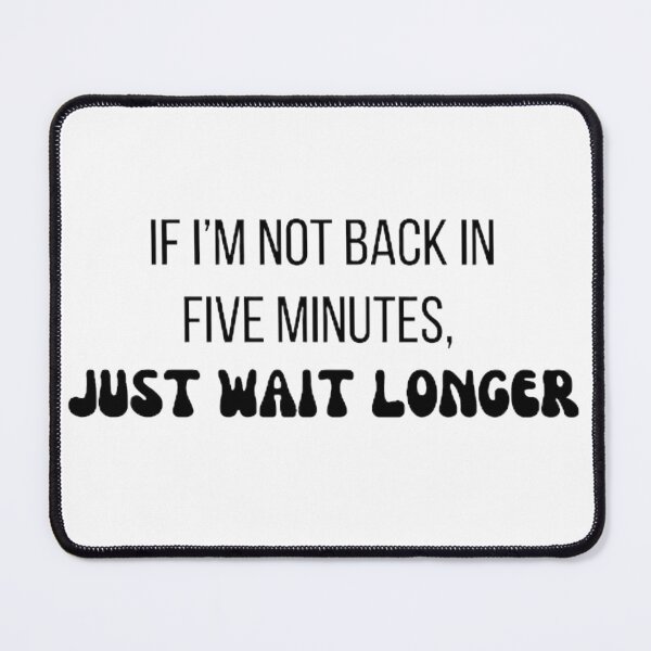 Item preview, Funny late quotes for friends designed and sold by AestHenni17.