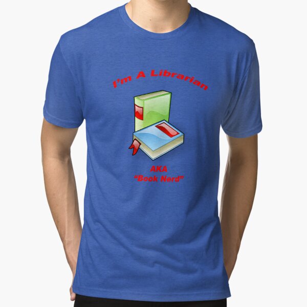 Item preview, I'm A Librarian - aka "Book Nerd" designed and sold by BWBConcepts.