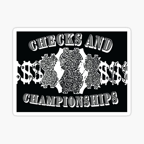 Checks and Championships Sticker