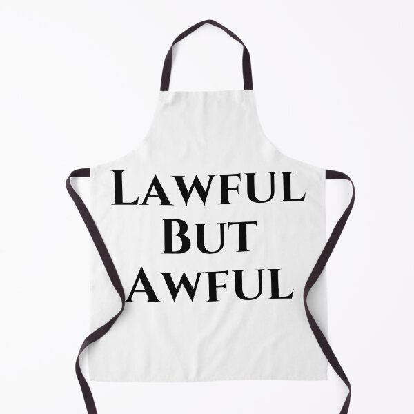 Item preview, Lawful But Awful - Black Text designed and sold by TheKnightWriter.