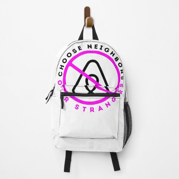 Artikelvorschau, Anti-Airbnb – Wählen Sie Nachbarn gegenüber Fremden – Sagen Sie Nein zu Airbnb Pink entworfen und verkauft von SassyArtistry.