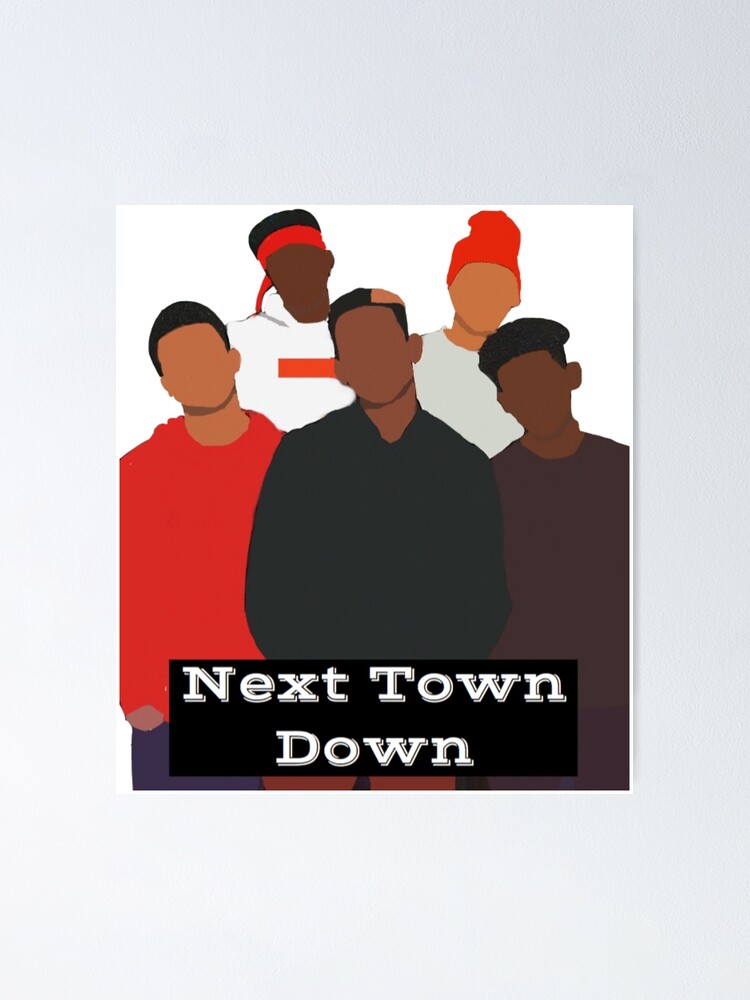 "Next Town Down" Poster by Lindshouse03 Redbubble
