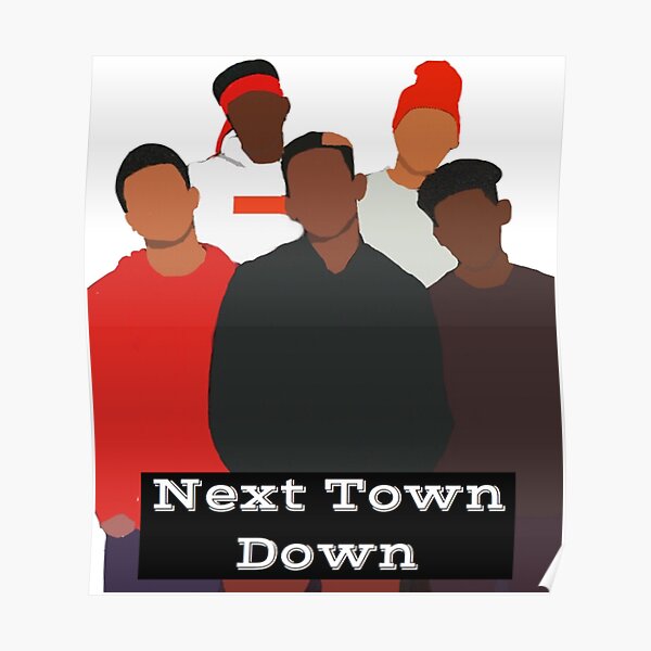 "Next Town Down" Poster by Lindshouse03 Redbubble