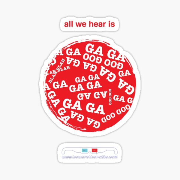 Beware! The Radio – All We Hear Is... Sticker