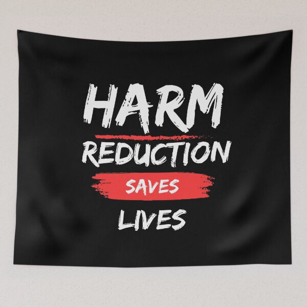 Item preview, Harm Reduction Saves Lives designed and sold by npizzino.