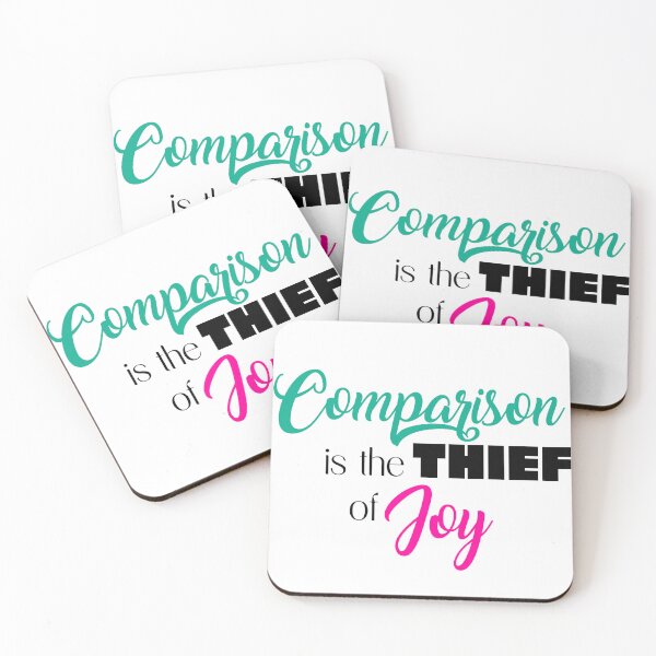 Item preview, Comparison is the Thief of Joy White designed and sold by Hypernova Designs.
