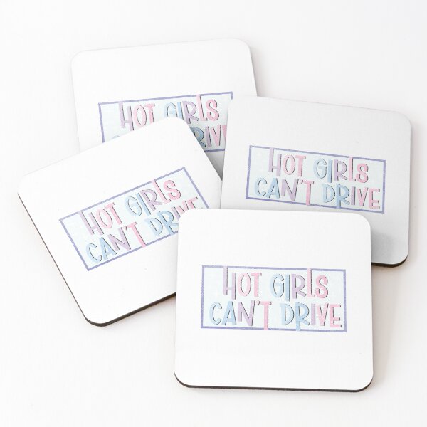 Item preview, HOT GIRLS can't drive  designed and sold by hautehub.