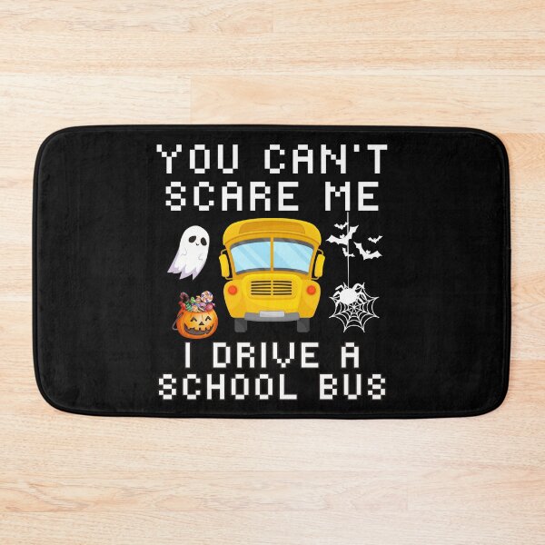 Item preview, You Can't Scare Me I Drive A School Bus Funny Halloween designed and sold by ArtisShops.