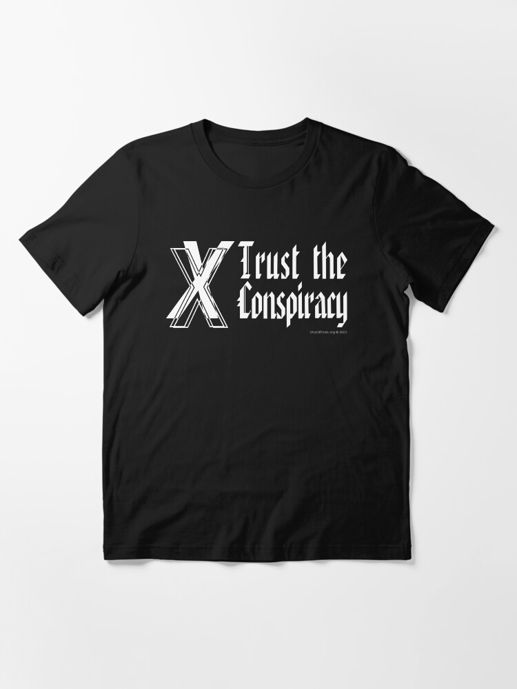 Thumbnail 2 of 7, Essential T-Shirt, Trust The Conspiracy designed and sold by ShipOfFools.