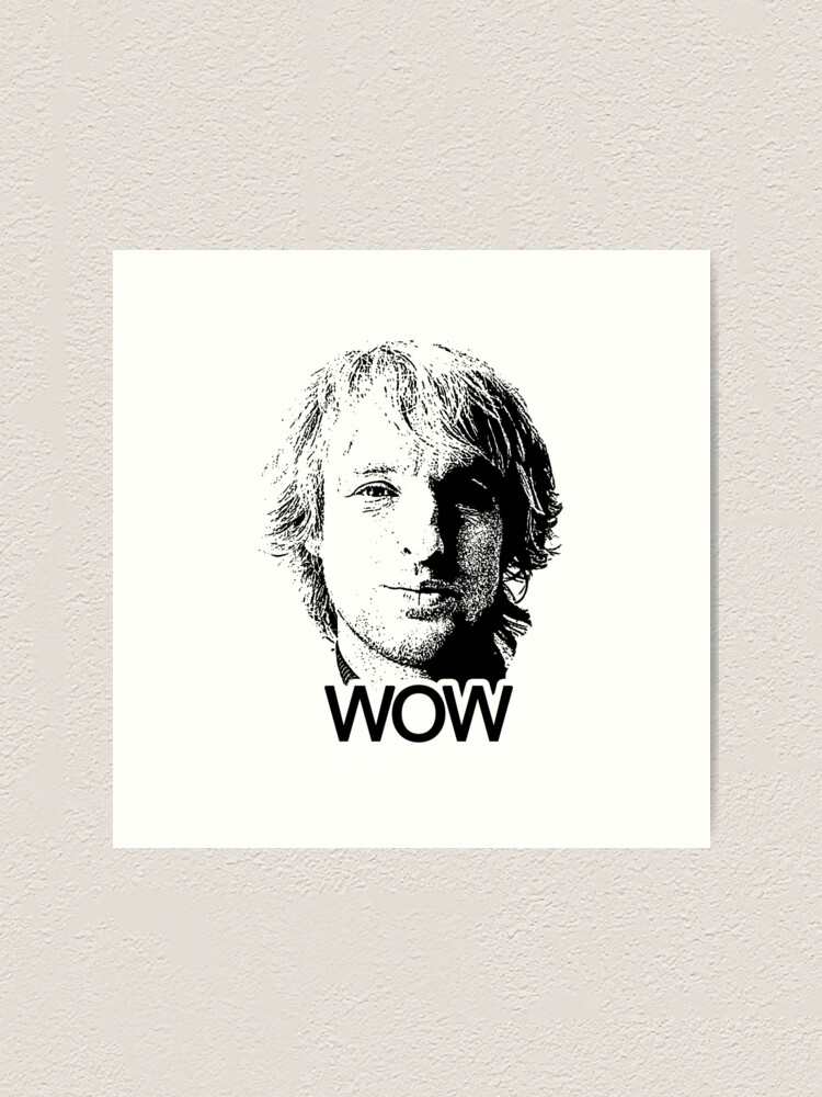 "Owen Wilson "Wow" - Black / Transparent" Art Print by ...