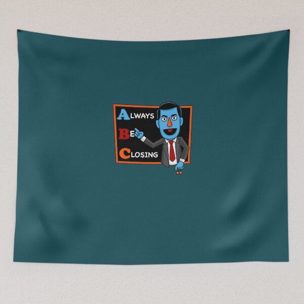 Item preview, Always Be Closing designed and sold by yileybeid.