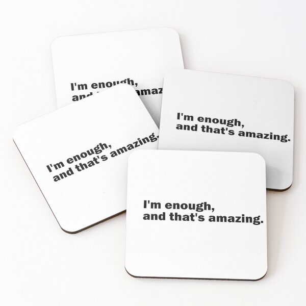 Item preview, I'm enough, and that's amazing designed and sold by Suzanne-Mercy.