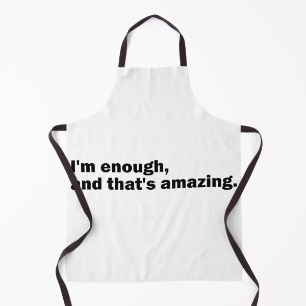 Item preview, I'm enough, and that's amazing designed and sold by Suzanne-Mercy.
