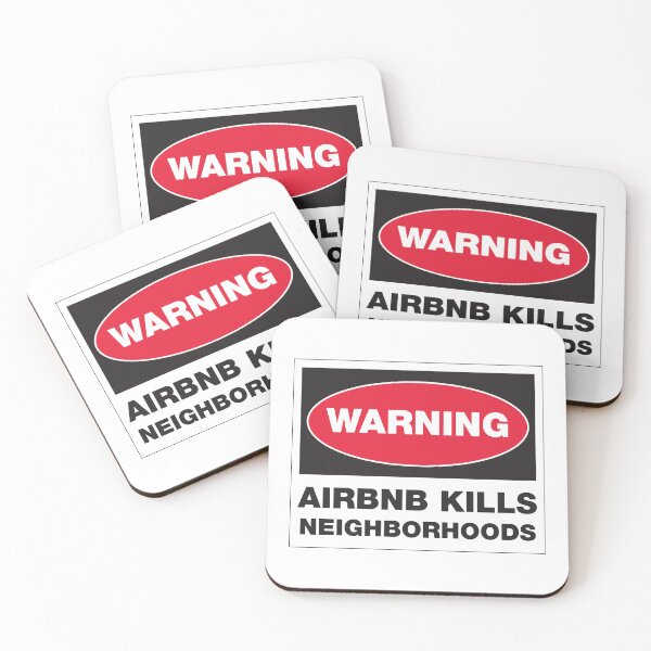 Item preview, WARNING - AIRBNB KILLS NEIGHBORHOODS designed and sold by ACME PROPAGANDAWORX.