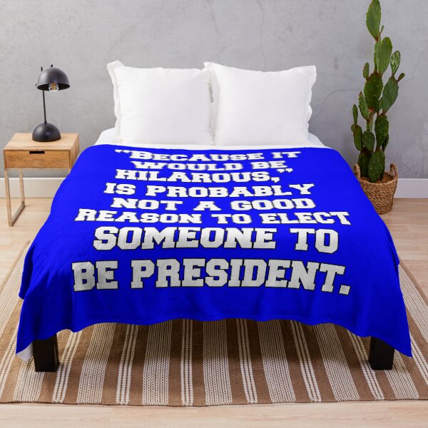 Item preview, Funny Political Satire "Because It Would Be Hilarious," designed and sold by fantasticdesign.