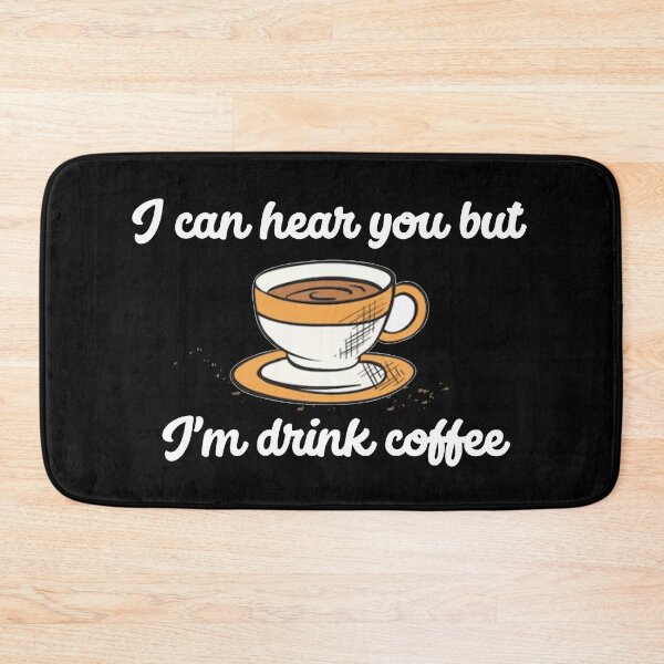 Item preview, I can hear you but I'm drink coffee  designed and sold by vaggleTown.