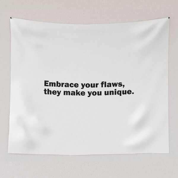 Item preview, Embrace your flaws, they make you unique designed and sold by Suzanne-Mercy.