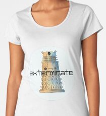 Exterminate Women's Premium T-Shirt