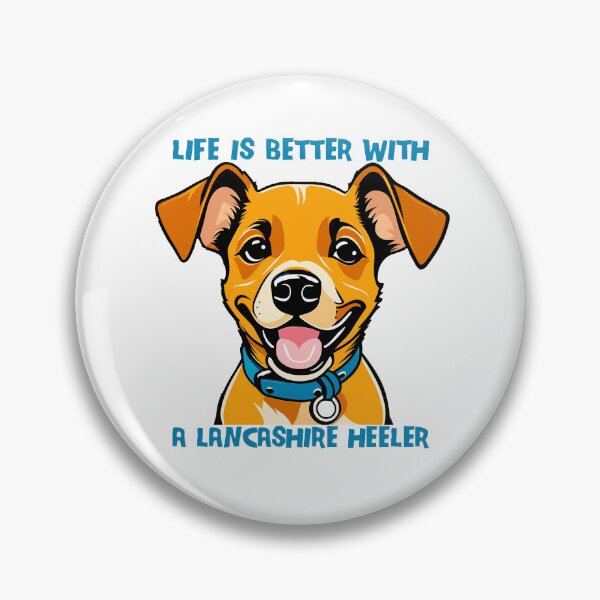 Item preview, Life is better with a lancashire heeler designed and sold by tinytwist.