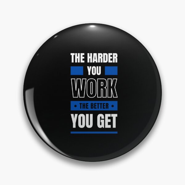 Item preview, The harder you work the better you get designed and sold by DANIELYSFASHION.