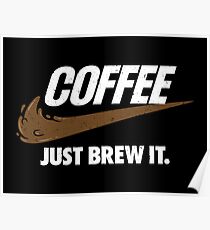 Just Brew It Poster