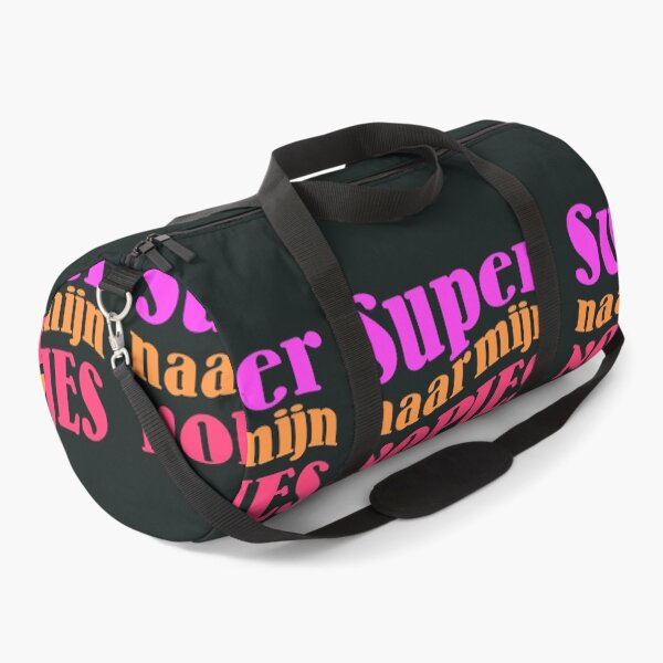 Item preview, Super naar mijn Nopjes, Dutch Saying, Dialect designed and sold by DiensDesign.