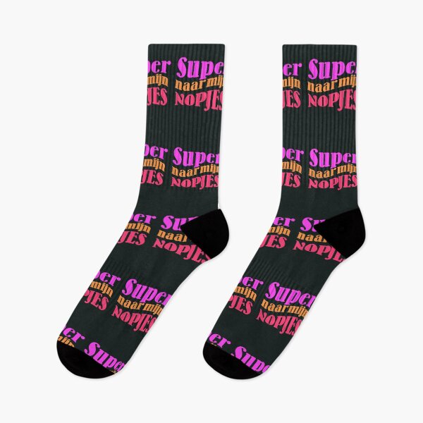 Item preview, Super naar mijn Nopjes, Dutch Saying, Dialect designed and sold by DiensDesign.