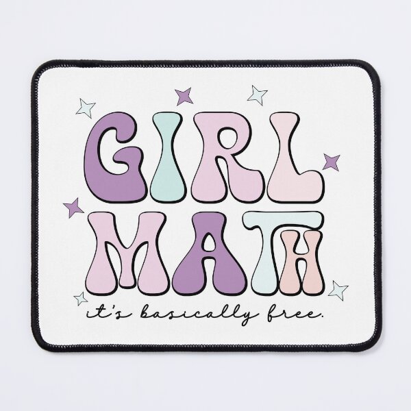 Item preview, Girl Math It's Basically Free designed and sold by creativearmory.