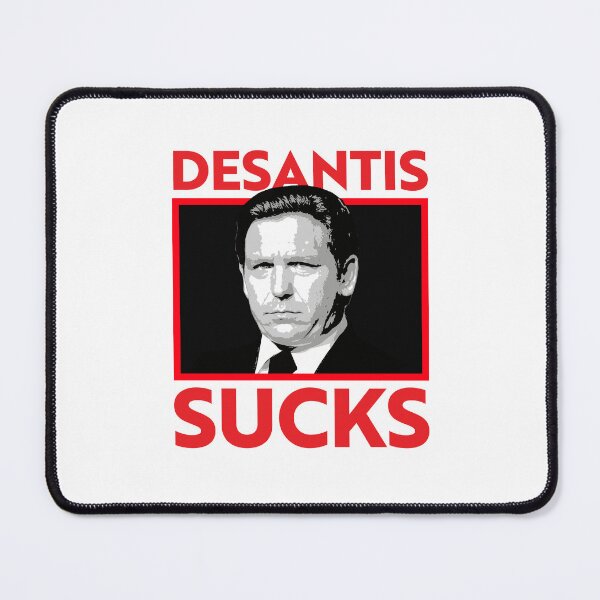 Item preview, DESANTIS SUCKS designed and sold by partyfarty.