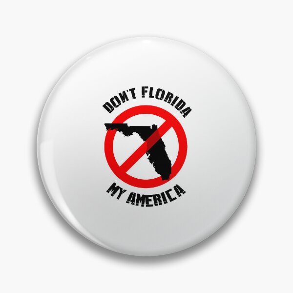 Item preview, Don't Florida my America designed and sold by partyfarty.