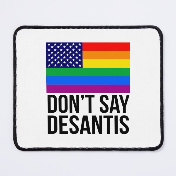 Item preview, Don't Say DeSantis designed and sold by partyfarty.