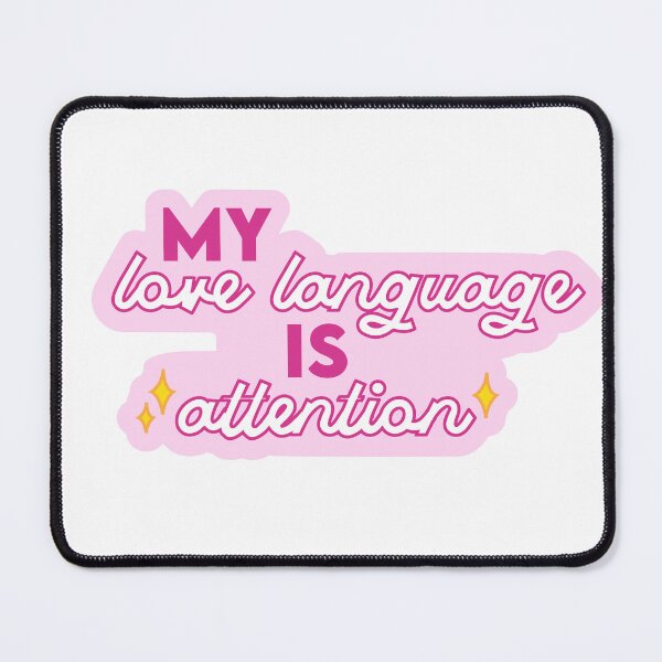 Item preview, My Love Language Is Attention designed and sold by Jem Illustration.