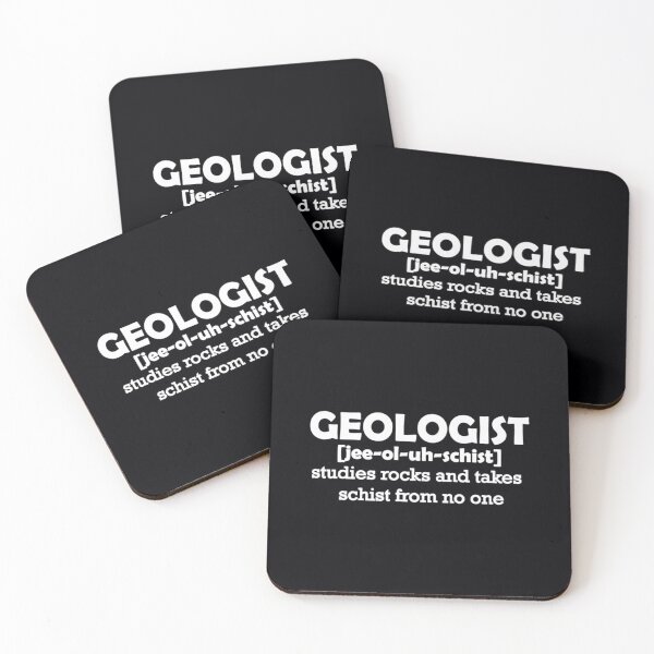 Item preview, Geologist (jee-ol-uh-schist) Funny Geology   	 designed and sold by dspyljpt16.
