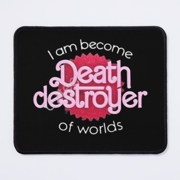 Item preview, I am become Death Destroyer of the worlds designed and sold by The Trend Shopl.