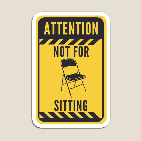 Item preview, Folding chair sign  designed and sold by phantasmalfairy.