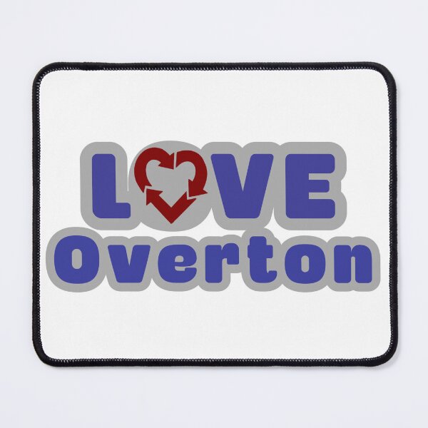 Item preview, Love Overton designed and sold by TheLyonsKing.