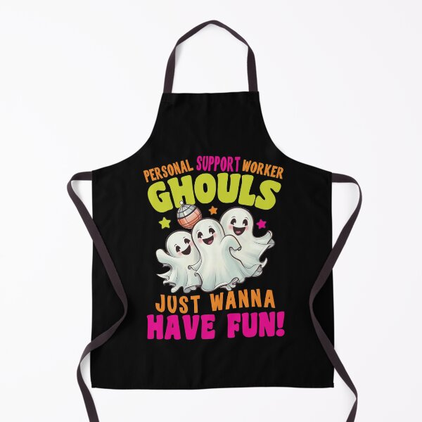 Item preview, Personal Support Worker Ghouls Just Wanna Have Fun! designed and sold by TaraGbear.