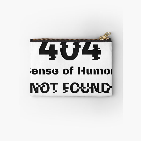 Item preview, Error 404 Sentido del humor no encontrado designed and sold by PiotrRoguski.