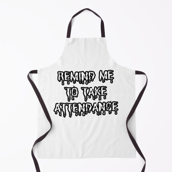 Item preview, remind me to take attendance for anyone designed and sold by Echamakh96.