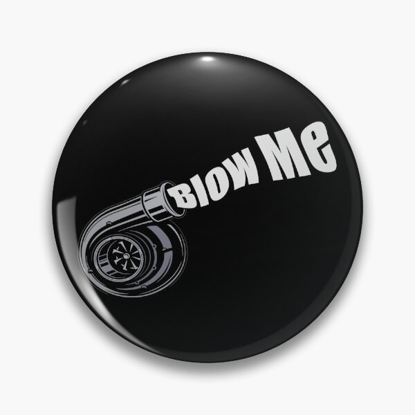 Item preview, Blow me turbo design designed and sold by J-KAP.