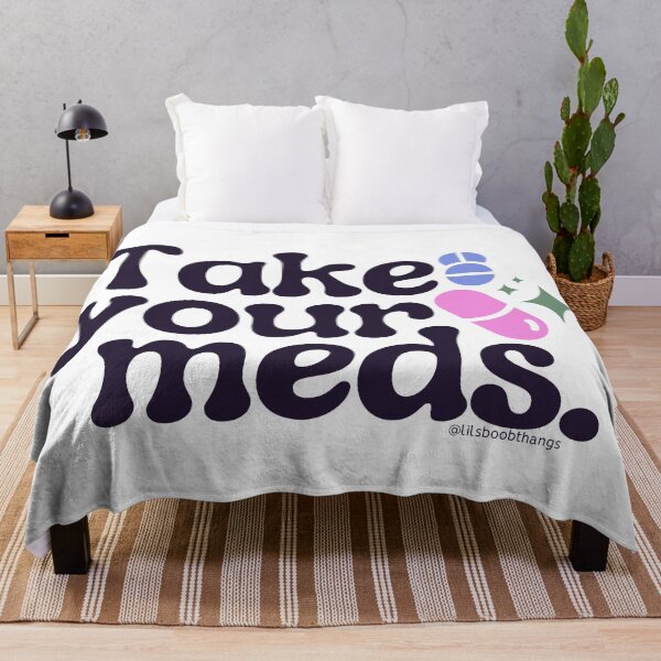 Item preview, Take your meds., v9 | @lilsboobthangs designed and sold by lilsboobthangs.