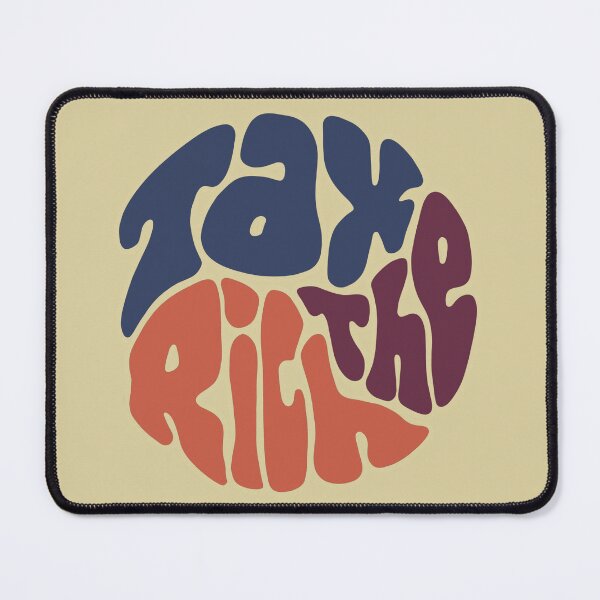 Item preview, Tax The Rich Groovy Word Art designed and sold by Unhinged Heather.