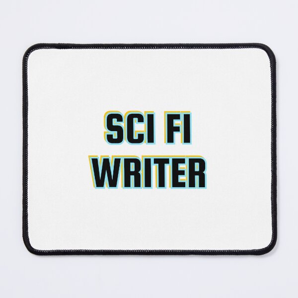 Item preview, Sci Fi Writer - science fiction writing designed and sold by Inspirationmotivation.