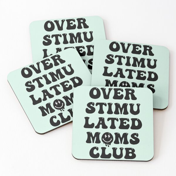Item preview, Funny Mom Saying, Overstimulated Moms Club designed and sold by Pugstuff.