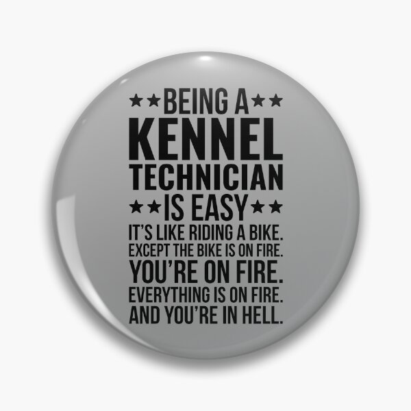 Item preview, Being A Kennel Technician Is Easy Funny designed and sold by kamrankhan.