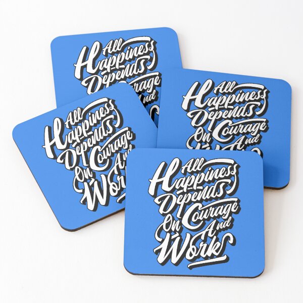 Item preview, All Happiness Depends on Courage And Work designed and sold by OBP Designs.