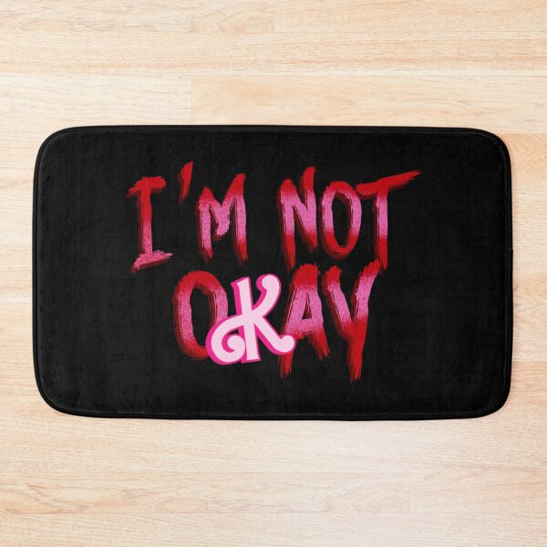 Item preview, im not okay designed and sold by atlasbackache.