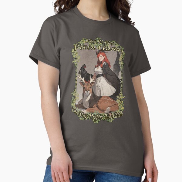 Item preview, When we play vixen games the stag prefers to watch designed and sold by Vixen-Games.