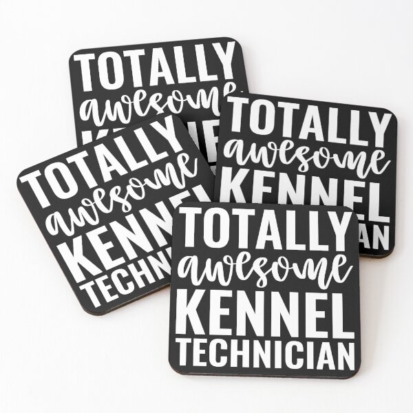 Item preview, Totally Awesome Kennel Technician designed and sold by kamrankhan.