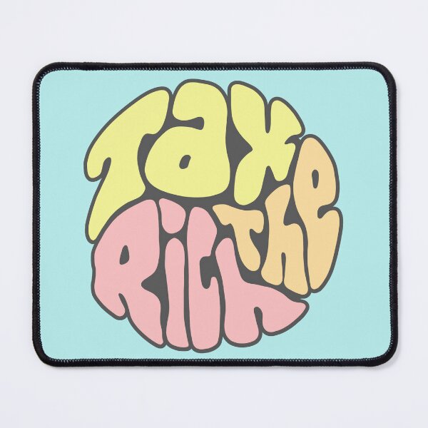 Item preview, Tax The Rich Groovy Word Art designed and sold by Unhinged Heather.